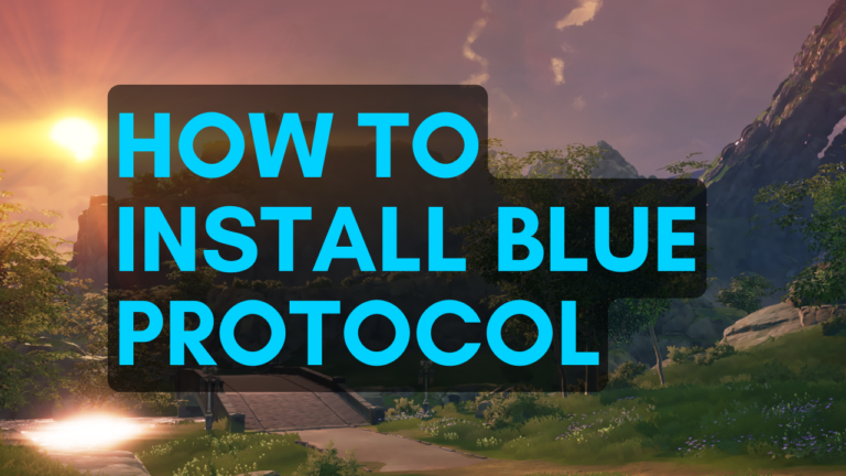 How To Install Blue Protocol With English Translation